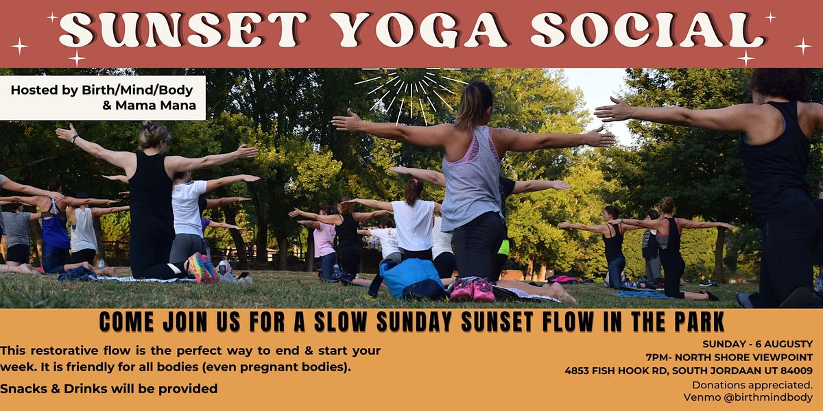 FREE Sunset Yoga in the Park Sundays / Community Gathering / Prenatal ...