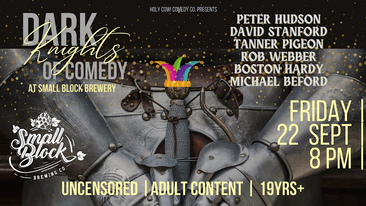 Dark Knights Of Comedy At Small Block Brewery, Small Block Brewing Co