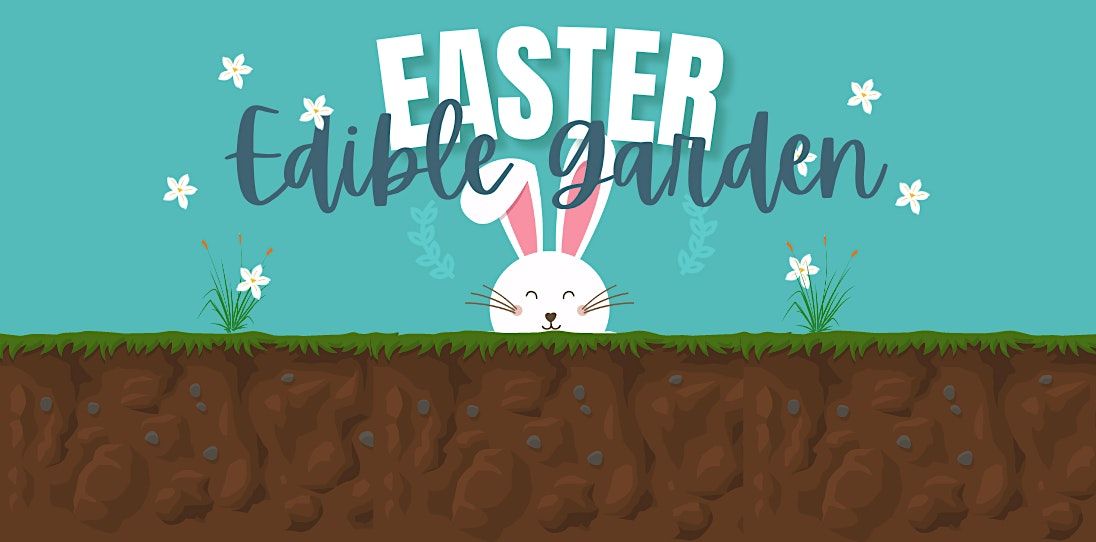 Easter Edible Garden, Blackfen Community Library and Rooted Coffee