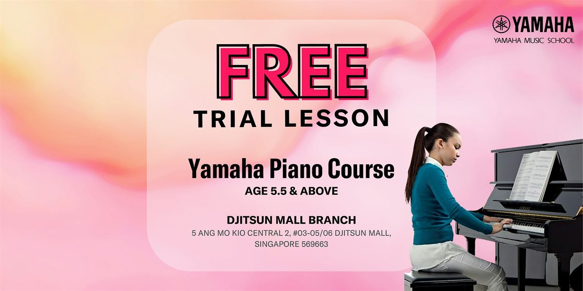 Yamaha Piano Course Ang Mo Kio, Yamaha Music School, Ang Mo Kio