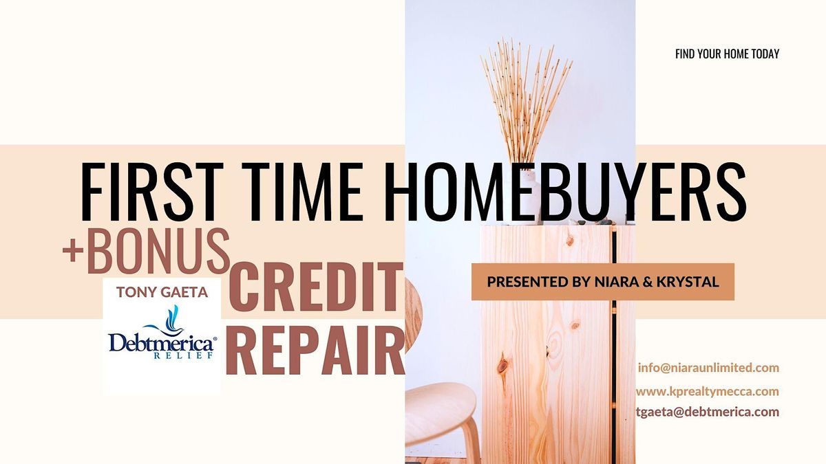 First Time HomeBuyer + Bonus Credit Class, July 3 2023 Online Event