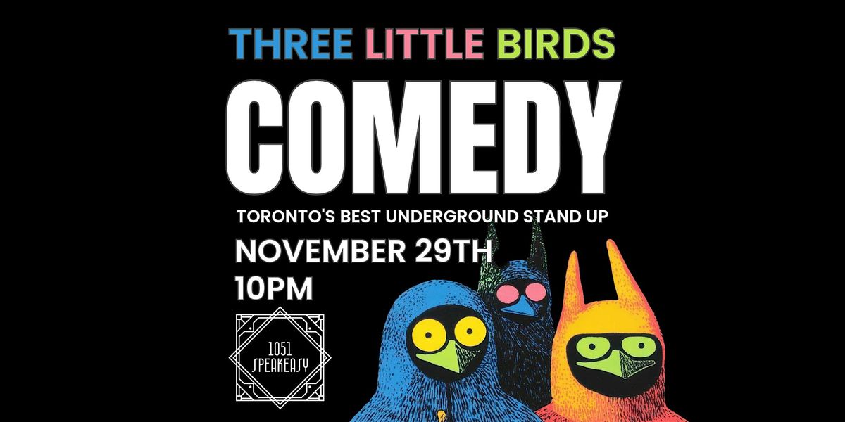 Three Little Birds Date Night Comedy Show Toronto | Event in Toronto | AllEvents