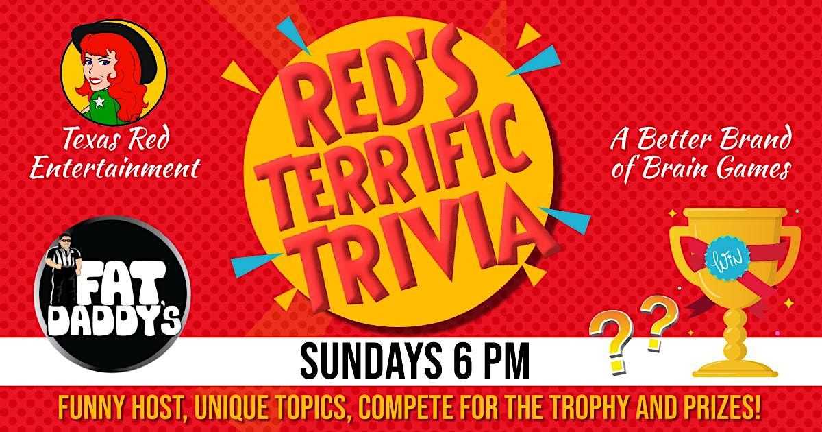 Fat Daddys Mansfield presents Sunday Night Texas Reds Terrific Trivia