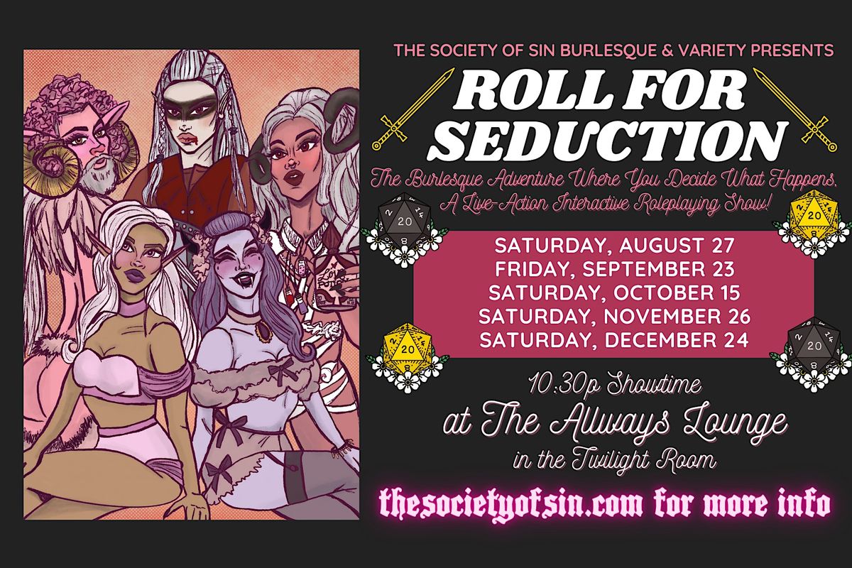 Roll for Seduction LiveAction Interactive Burlesque RPG (Oct 2022