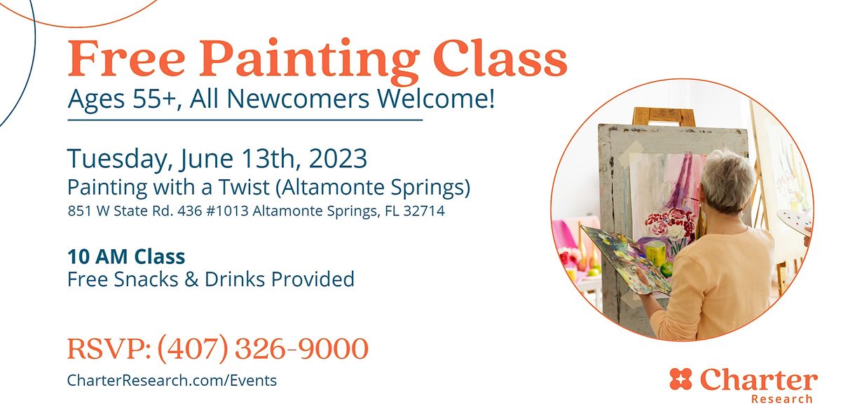 Copy of FREE PAINTING CLASS 55 & Up, Painting with a Twist, Altamonte