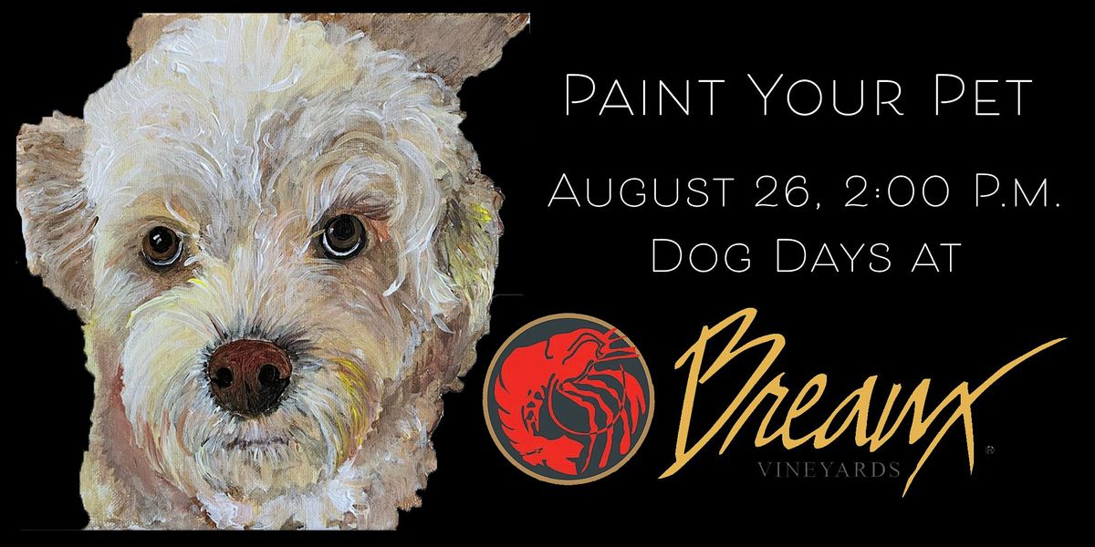 Paint Your Pet (Dog Days), Breaux Vineyards, Purcellville, 26 August 2023 AllEvents.in