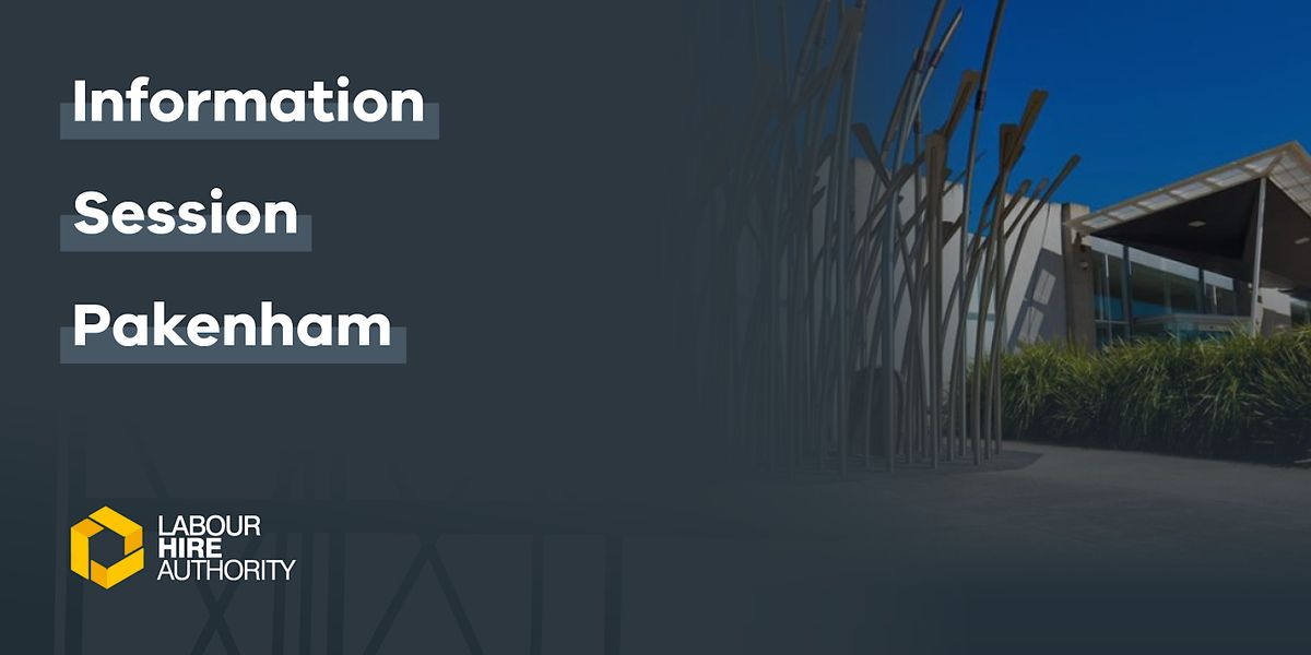 Labour Hire Free Information Session Pakenham, Pakenham Library