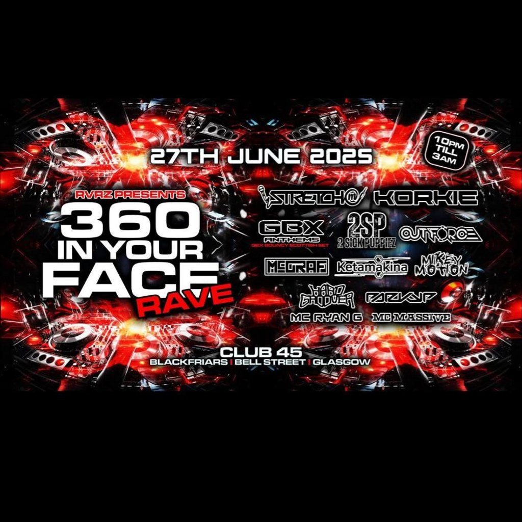 2SP - 360 In your face rave, 27 June | Event in Glasgow | AllEvents