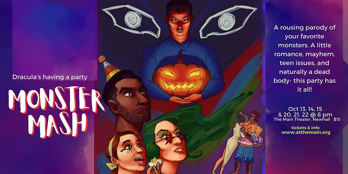 Monster Mash presented by ME Main Productions, The MAIN, Santa Clarita