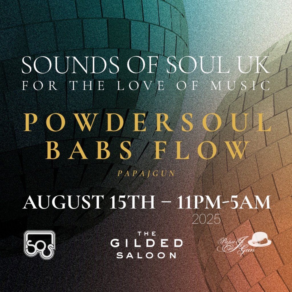 Sounds Of Soul (Uk) wt POWDERSOUL & BABS FLOW, 15 August | Event in Edinburgh | AllEvents