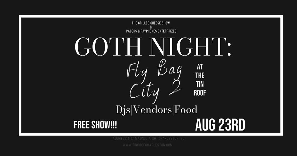 Goth Night: Goth Rave, Tin Roof, Charleston, August 23 2023 | AllEvents.in