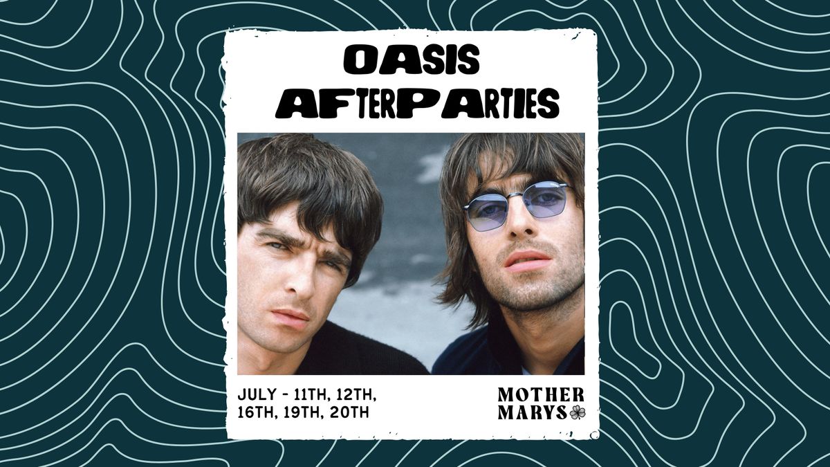 OASIS - Pre Show &amp; After Show Parties (July 11th), 11 July | Event in Manchester | AllEvents