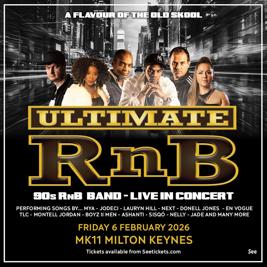 Ultimate RnB / MK11 Milton Keynes, 6 February | Event in Milton Keynes | AllEvents