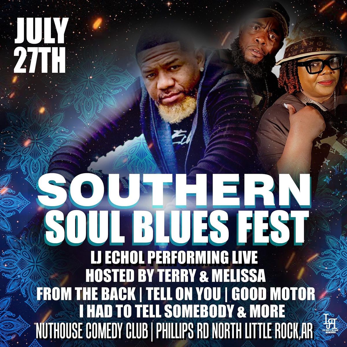 LJ Echols Southern Soul Blues Fest Hosted by DaddAzz & Melissa, 303 Phillips Rd, North Little