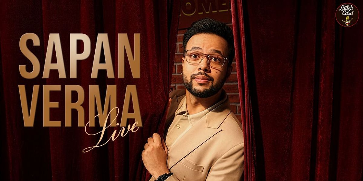 Sapan Verma LIVE