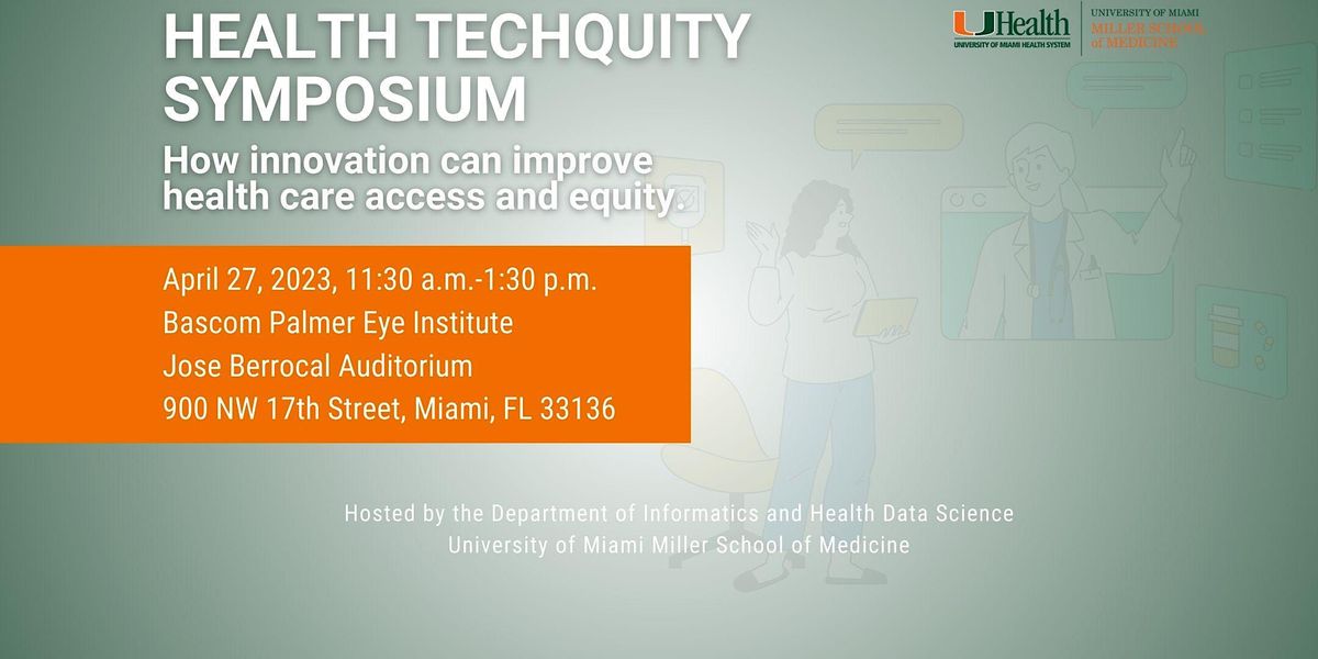 Health TechQuity Symposium, Palmer Eye Institute, Miami, 27