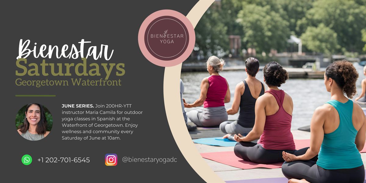Bienestar Saturdays - Yoga Classes Waterfront of Georgetown (in Spanish ...