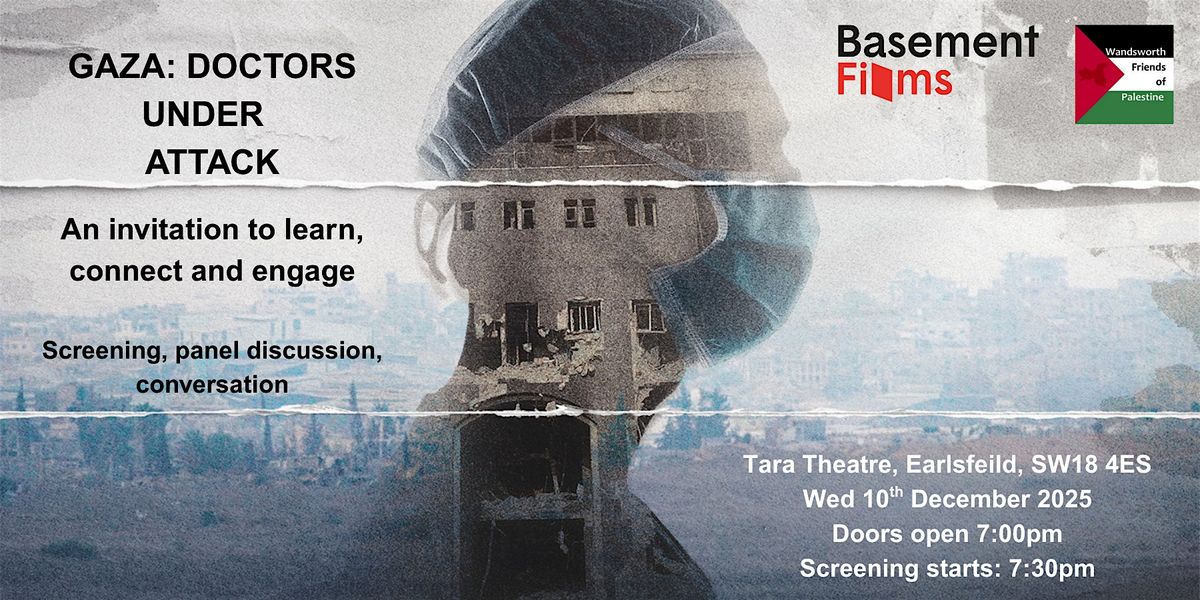 Doctors Under Attack - Screening, Panel Discussion, Conversation, 10 December | Event in London | AllEvents
