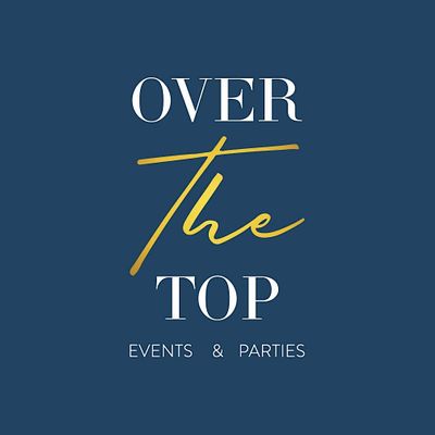 Over The Top Event's & Parties