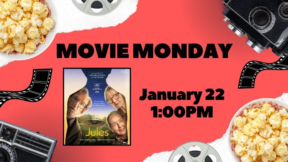Movie Monday Jules, Bridgewater Public Library, January 22 2024