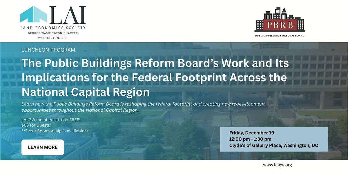 The Public Buildings Reform Board’s Work and it's implications..., 19 December | Event in Washington | AllEvents