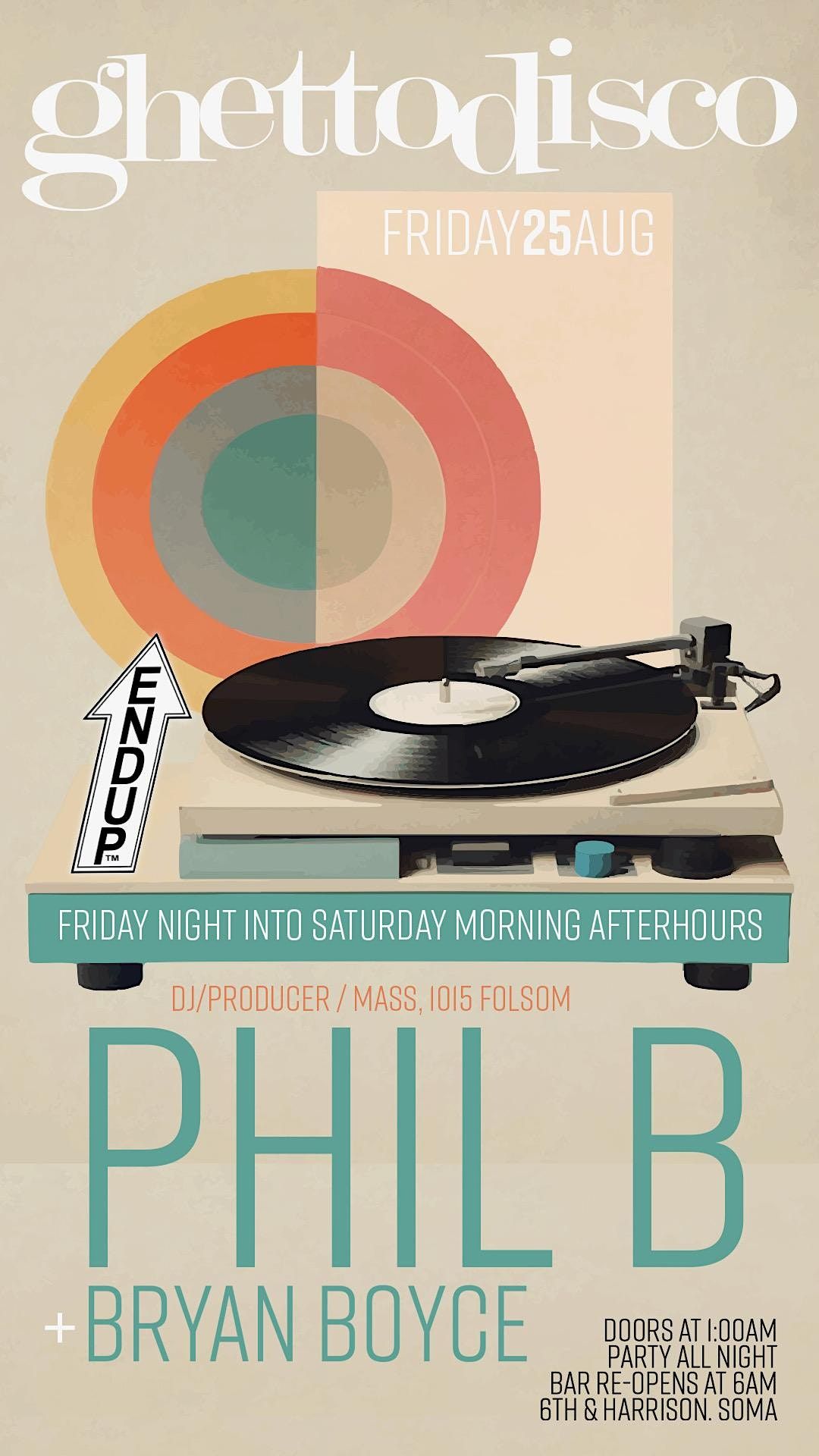 ghettodisco afterhours, The EndUp, San Francisco, 25 August to 26