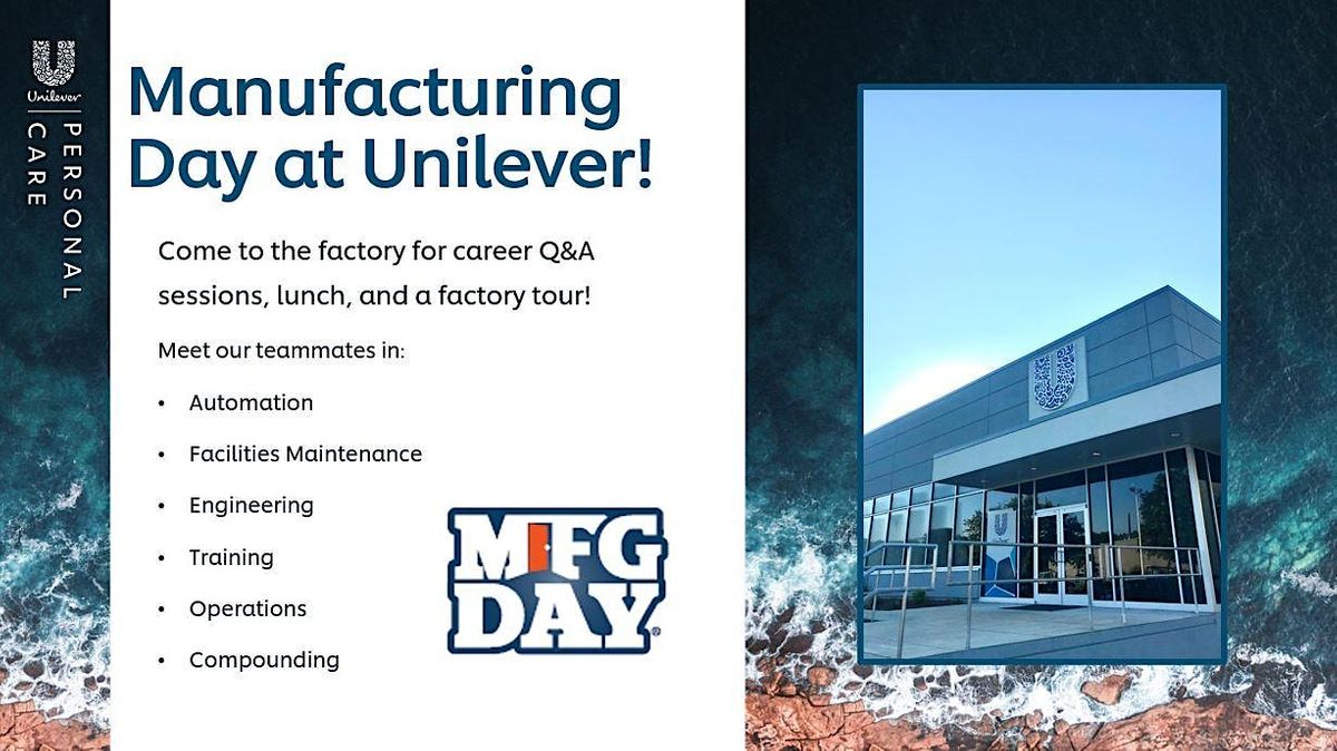 Manufacturing Day at Unilever Raeford, Faberge Boulevard, Raeford, 24