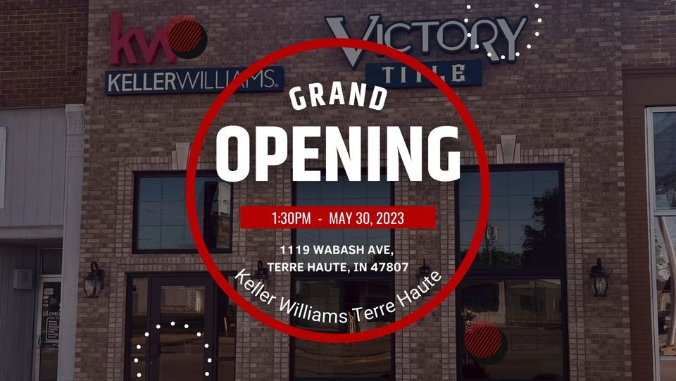 Keller Williams Terre Haute Grand Opening! , 1119 Wabash Ave, Terre