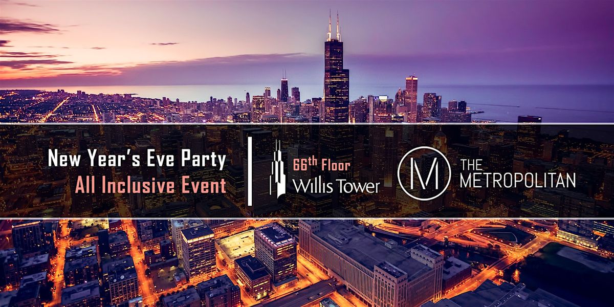 New Year's Eve Party 2025 at The Metropolitan - 66th Floor of Willis Tower, 31 December | Event in New York | AllEvents.in