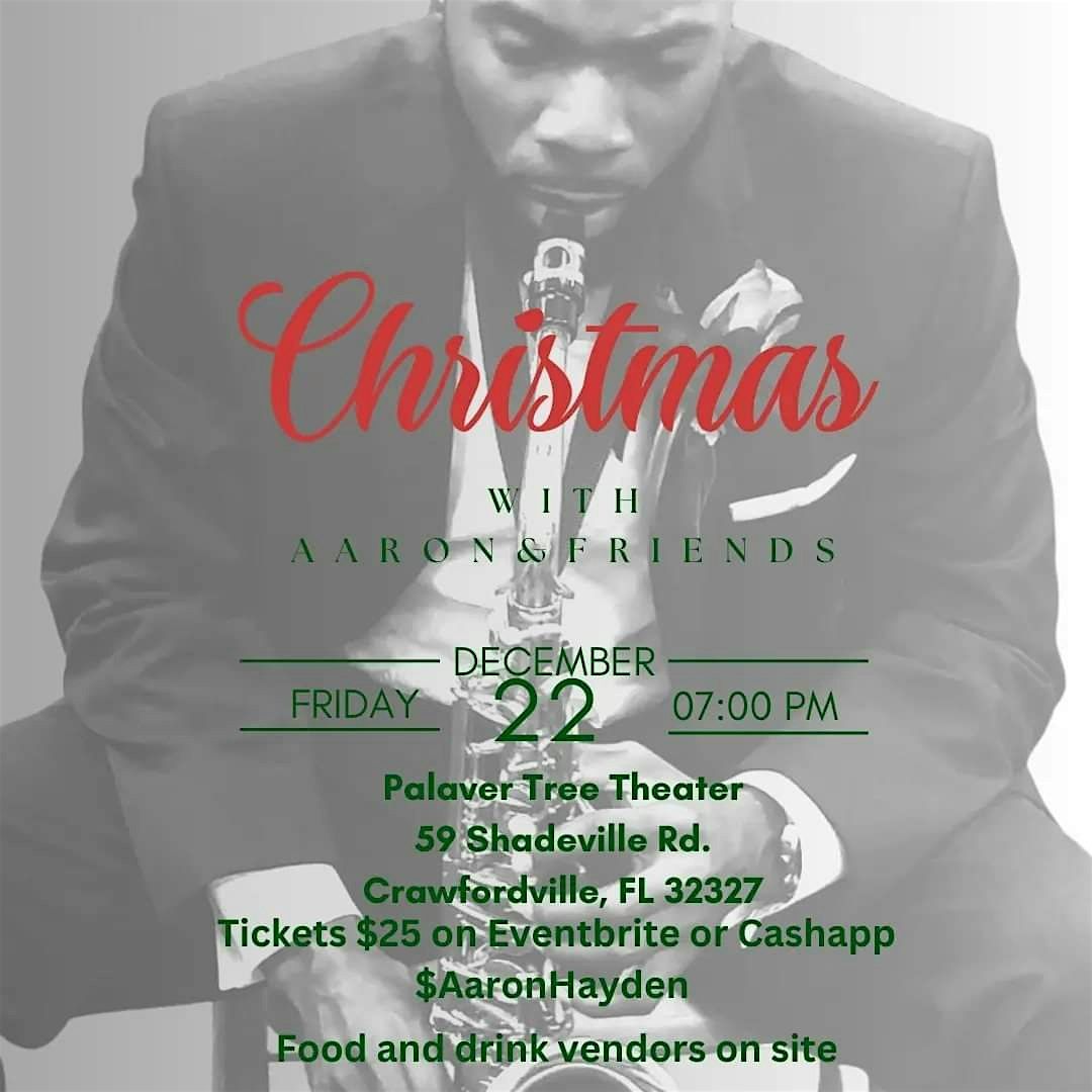 Christmas With Aaron & Friends, Palaver Tree Theater, Crawfordville