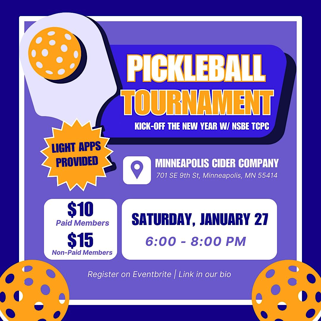 NSBE TCPC Pickleball Tournament (New Year Kickoff Event), Minneapolis