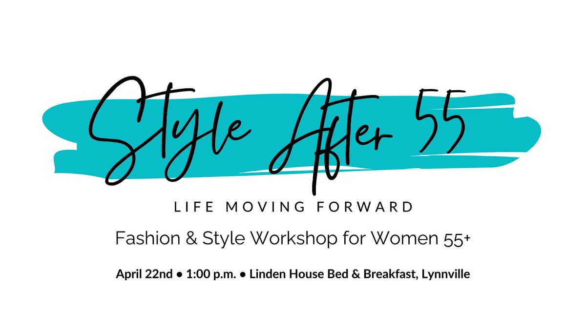 Style After 55 Life Moving Forward fashion & style Linden