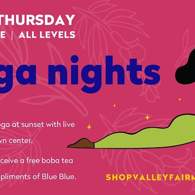 Yoga Nights at Valley Fair