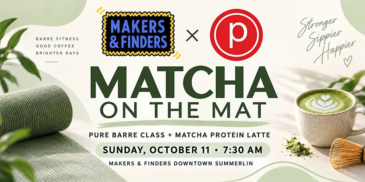 Matcha on the Mat, Makers & Finders, Las Vegas, 11 October 2026 | AllEvents
