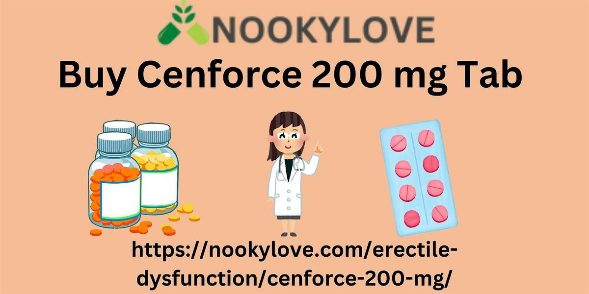 Buy Cenforce 200 mg Tab (sildenafil) For ED, 5 June | Event in New York | AllEvents