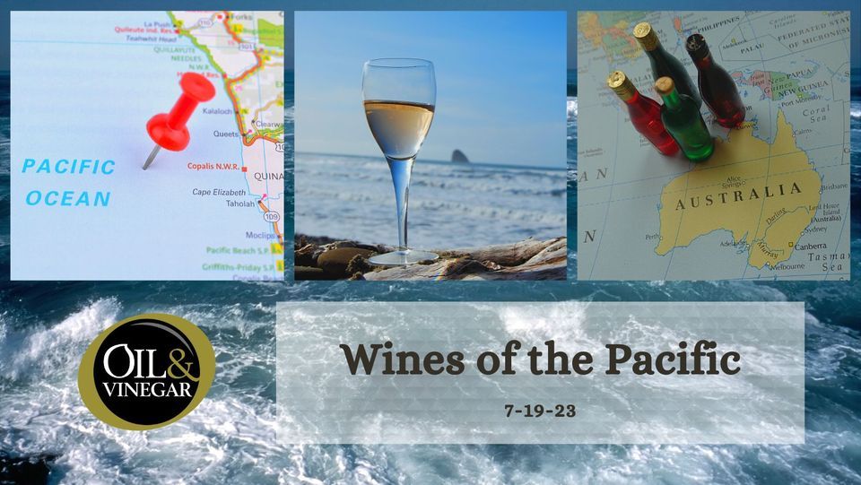 Wine of the Pacific Tasting & Tapas , Oil & Vinegar Daytona Beach