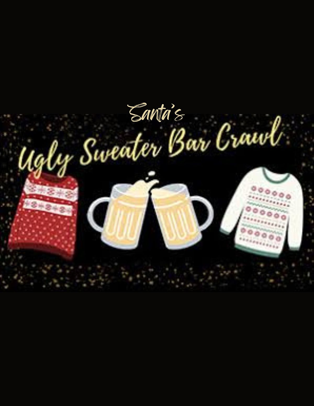 Santas Ugly Sweater Bar Crawl, December 9 to December 10 AllEvents.in
