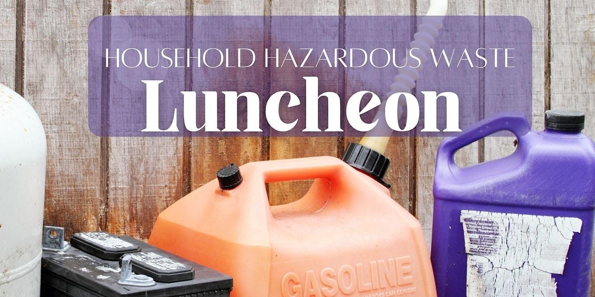 Household Hazardous Waste Luncheon, 2577 Redman Ave, St. Louis, June 23