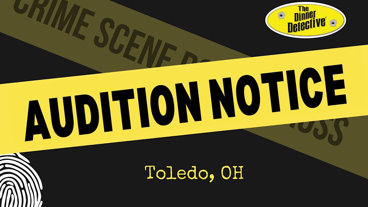 Open Auditions The Dinner Detective Toledo, Renaissance Toledo