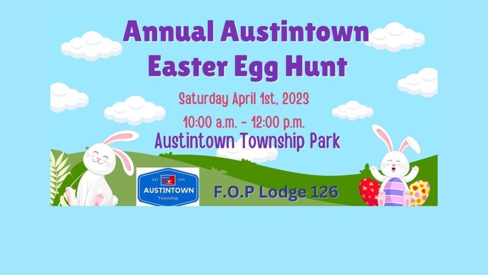 Annual Austintown Township Easter Egg Hunt, Austintown Township Park, April 1 2023 AllEvents.in