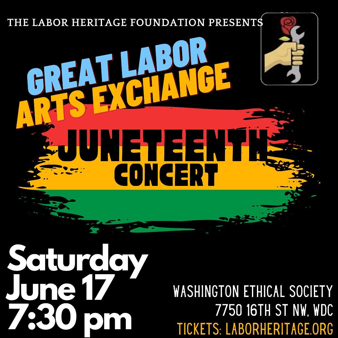 LHFs Great Labor Arts Exchange Concert, Washington Ethical