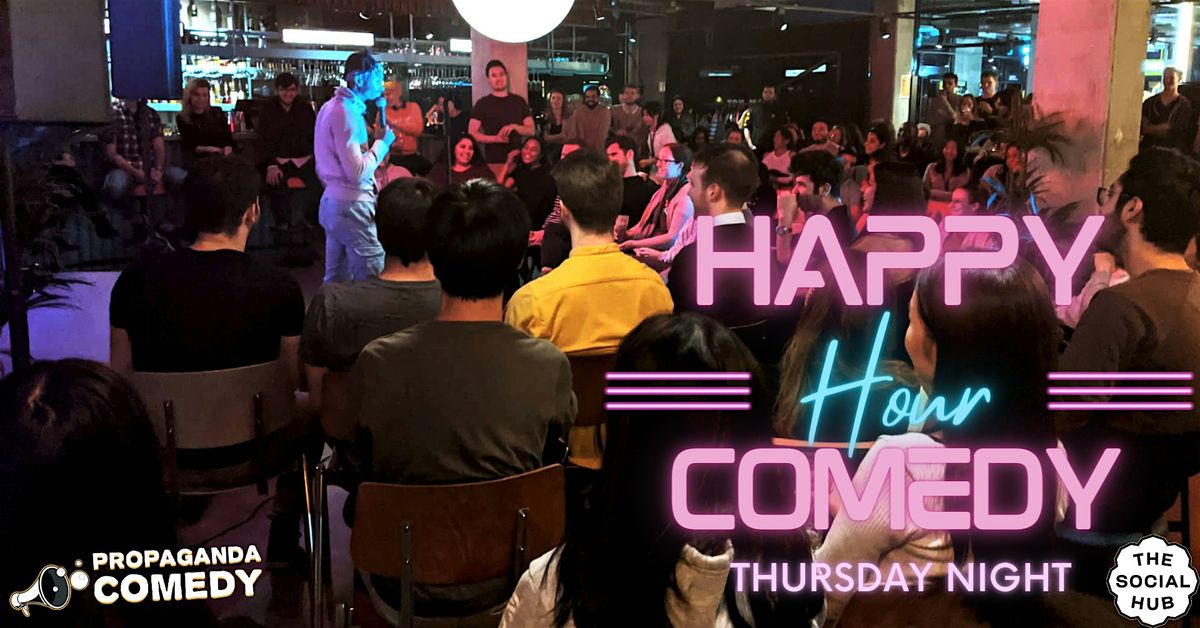 The Return of Happy Hour Comedy StandUp in English, The Social Hub