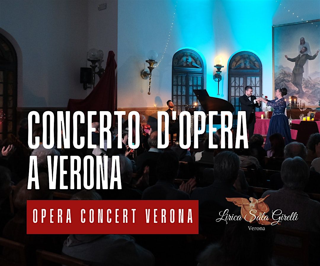  Opera Concert in Verona, Via dei Mutilati, 6, Verona, 20 December 2024 Illustration 