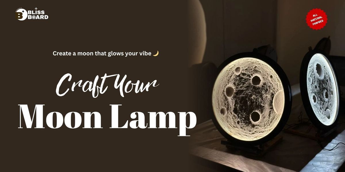 Moon lamp workshop