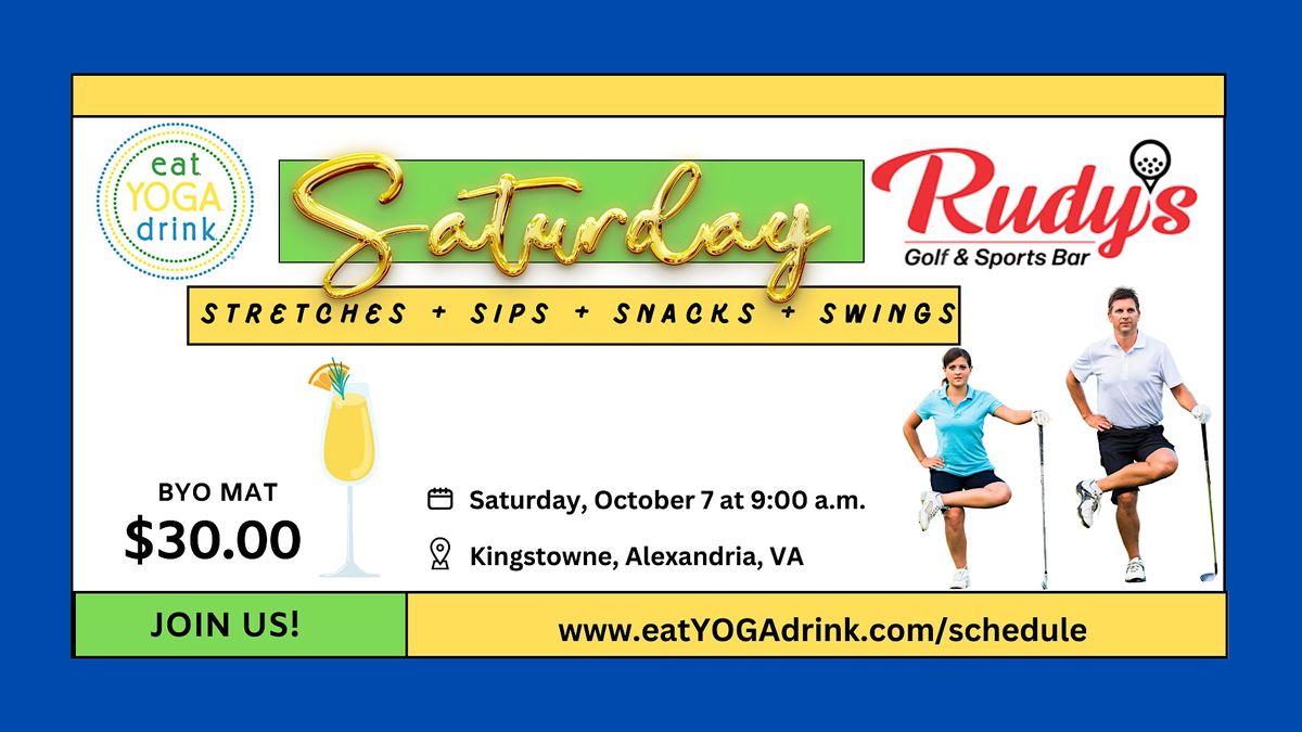Saturday Stretch, Sip, Snack & Swing at Rudys, Rudy's Golf and Sports