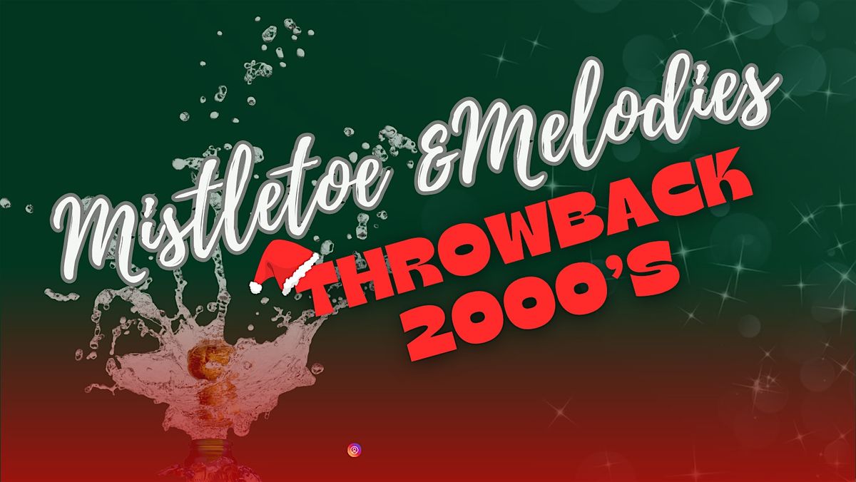 Mistletoe & Melodies: Throwback 2000s, 20 December | Event in Montréal | AllEvents