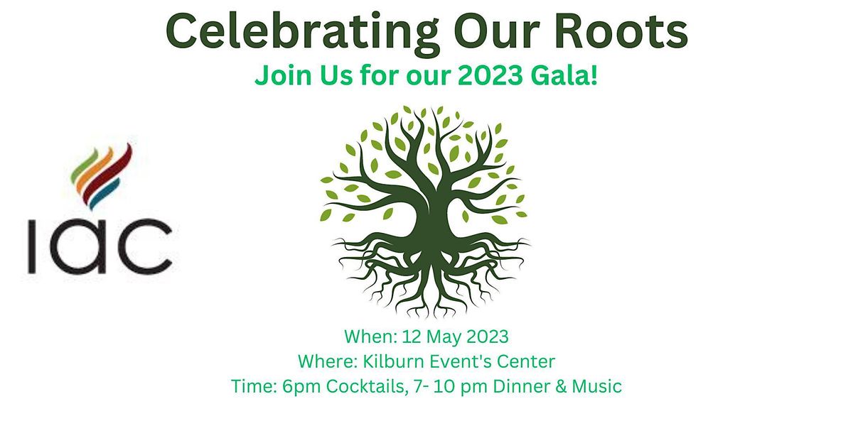 Celebrating our Roots: Immigrants Assistance Center 2023 Gala, Kilburn ...