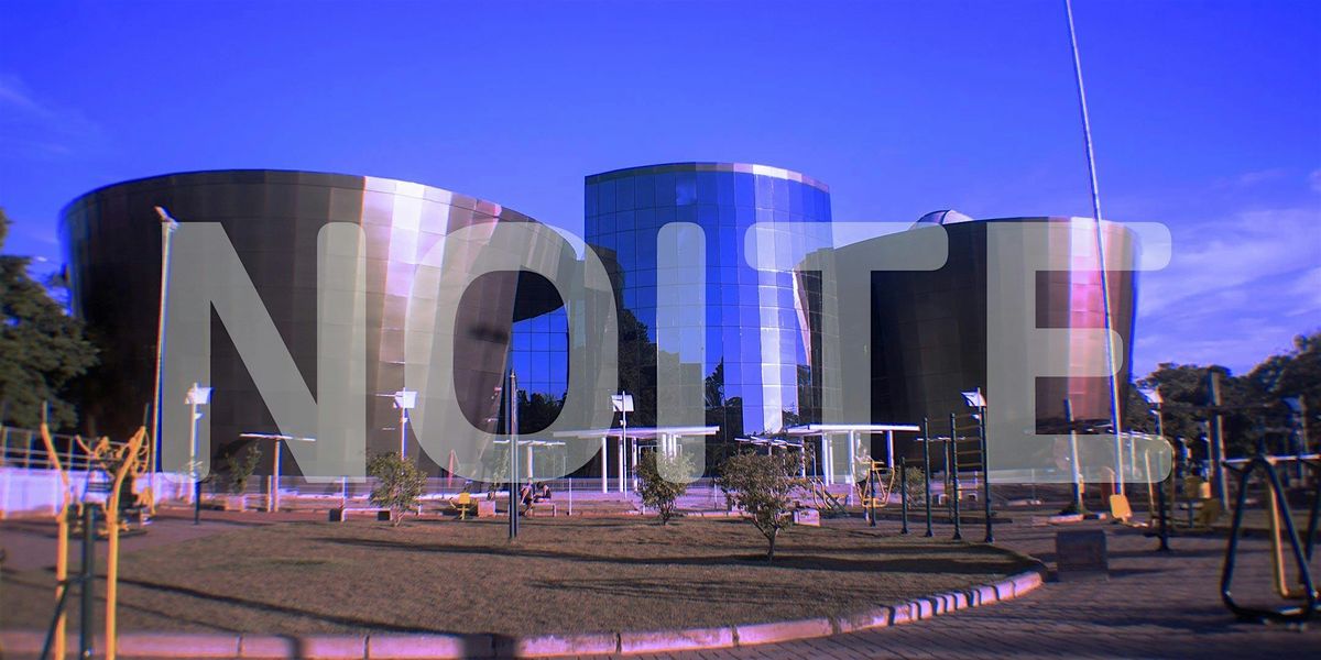 NOITE - ESCOLAS | Event in Juiz de Fora | AllEvents