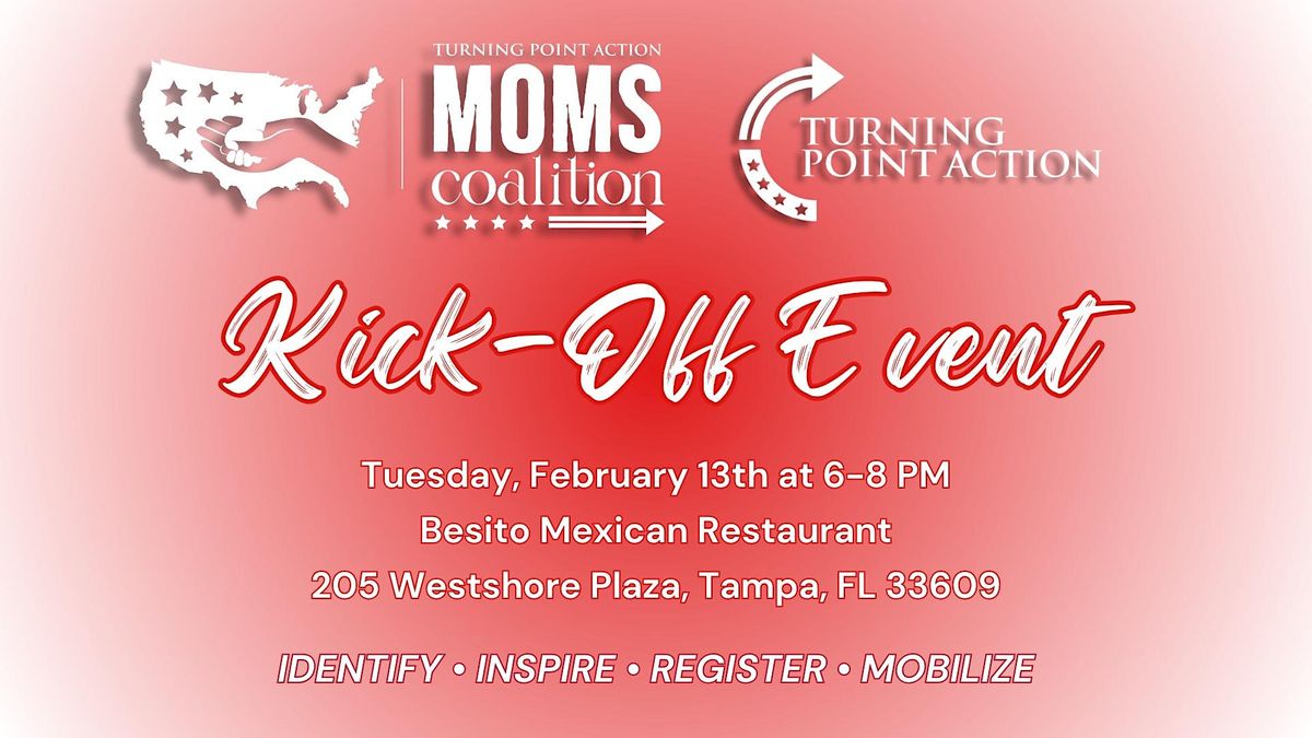 Turning Point Action Moms Coalition KickOff, Besito Mexican Restaurant