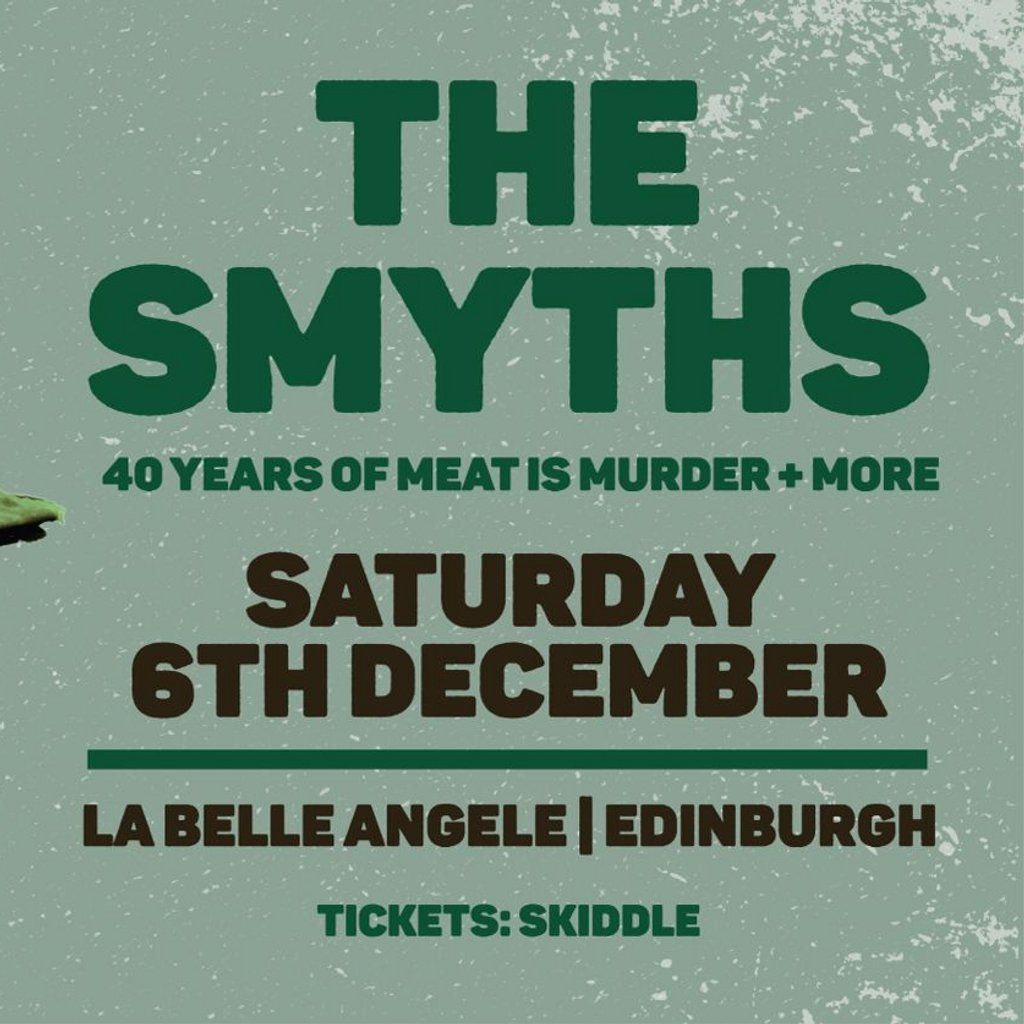 The Smyths - 40 Years of 'Meat is M**der' + More, 6 December | Event in Edinburgh | AllEvents